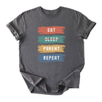 Eat. No Sleep. Parent. Repeat Tee - Moms