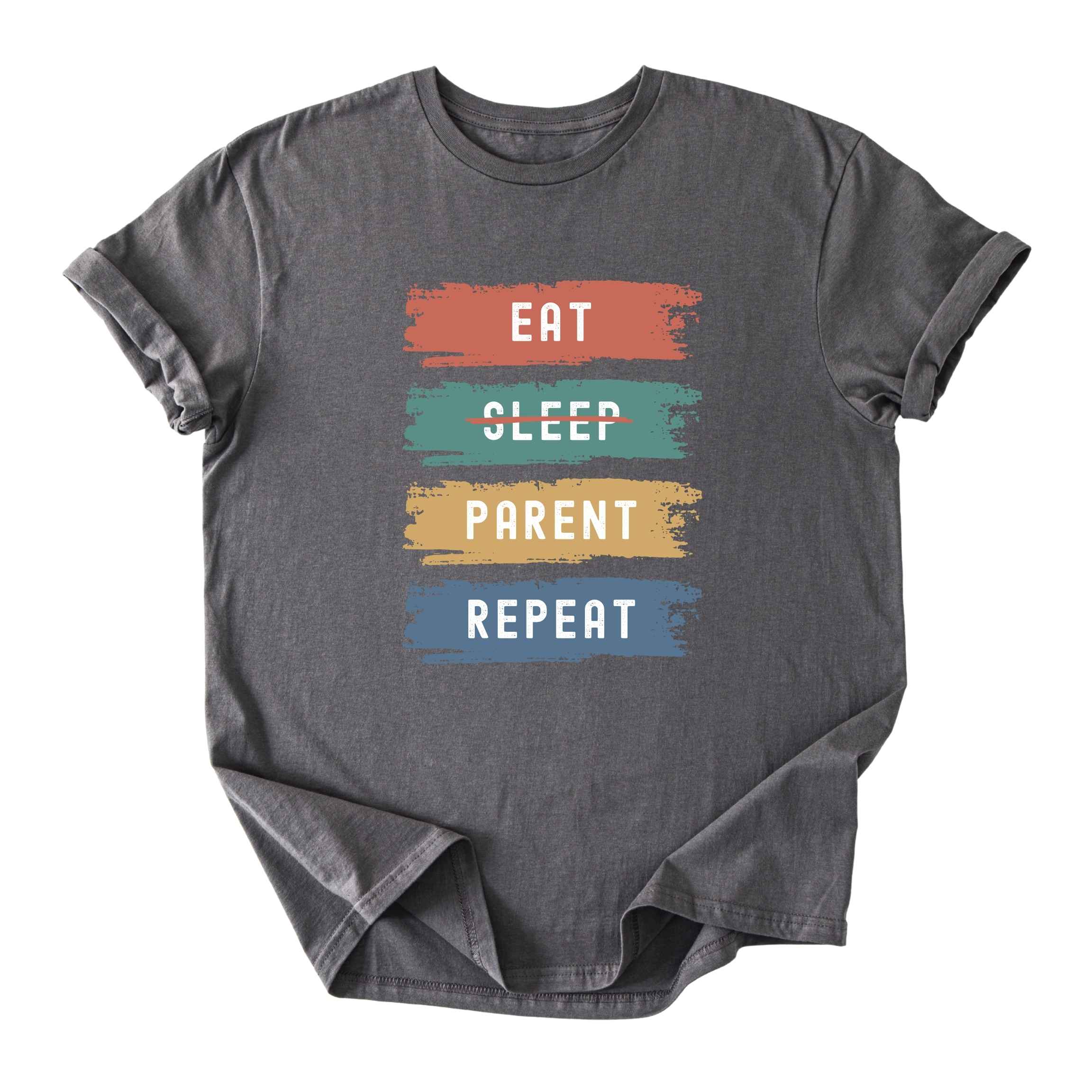 Eat. No Sleep. Parent. Repeat Tee - Dads