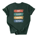 Eat. No Sleep. Parent. Repeat Tee - Moms