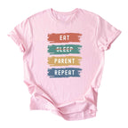 Eat. No Sleep. Parent. Repeat Tee - Moms
