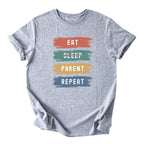Eat. No Sleep. Parent. Repeat Tee - Moms