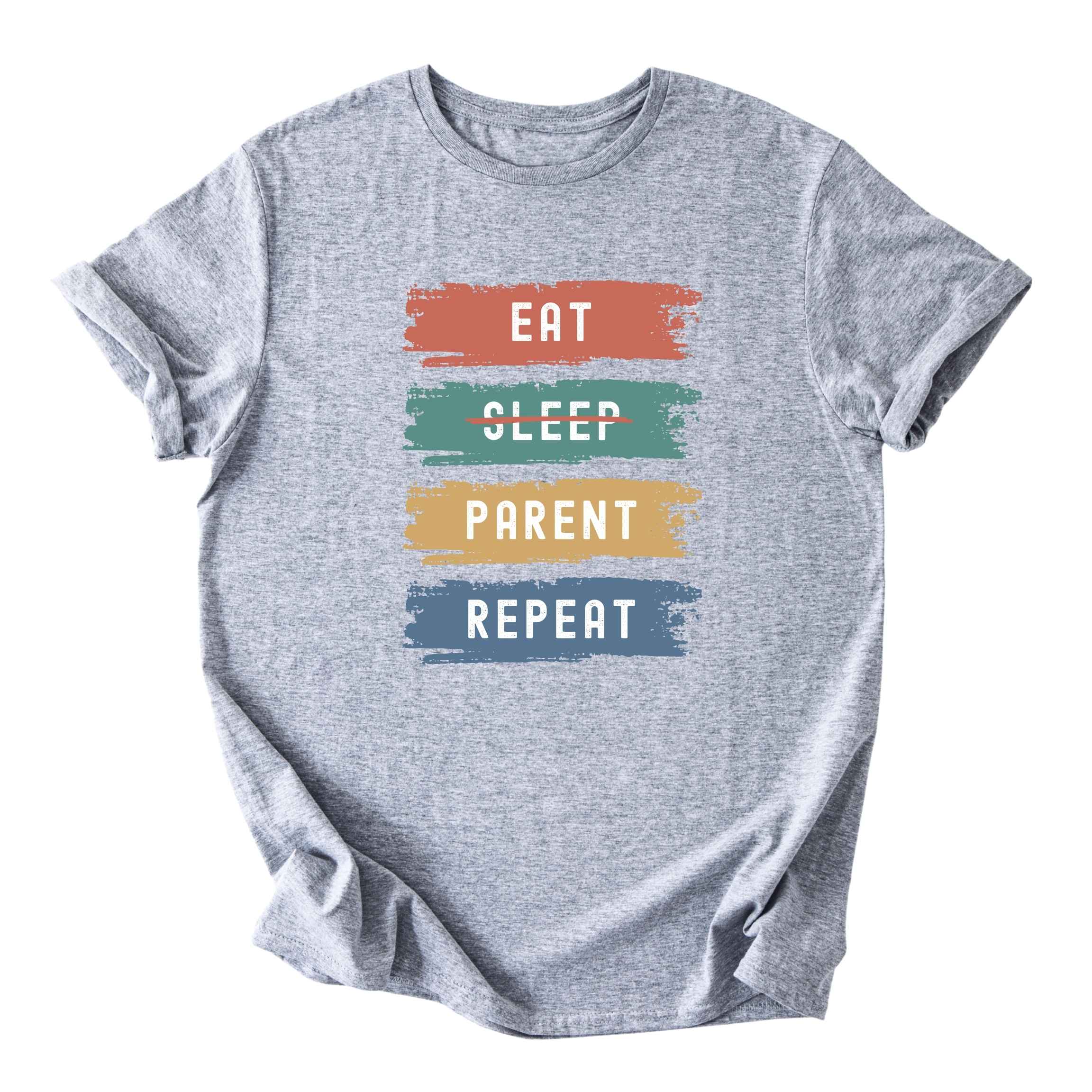Eat. No Sleep. Parent. Repeat Tee - Dads