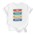 Eat. No Sleep. Parent. Repeat Tee - Moms