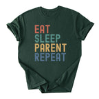 Eat. Sleep. Parent. Repeat Text Tee