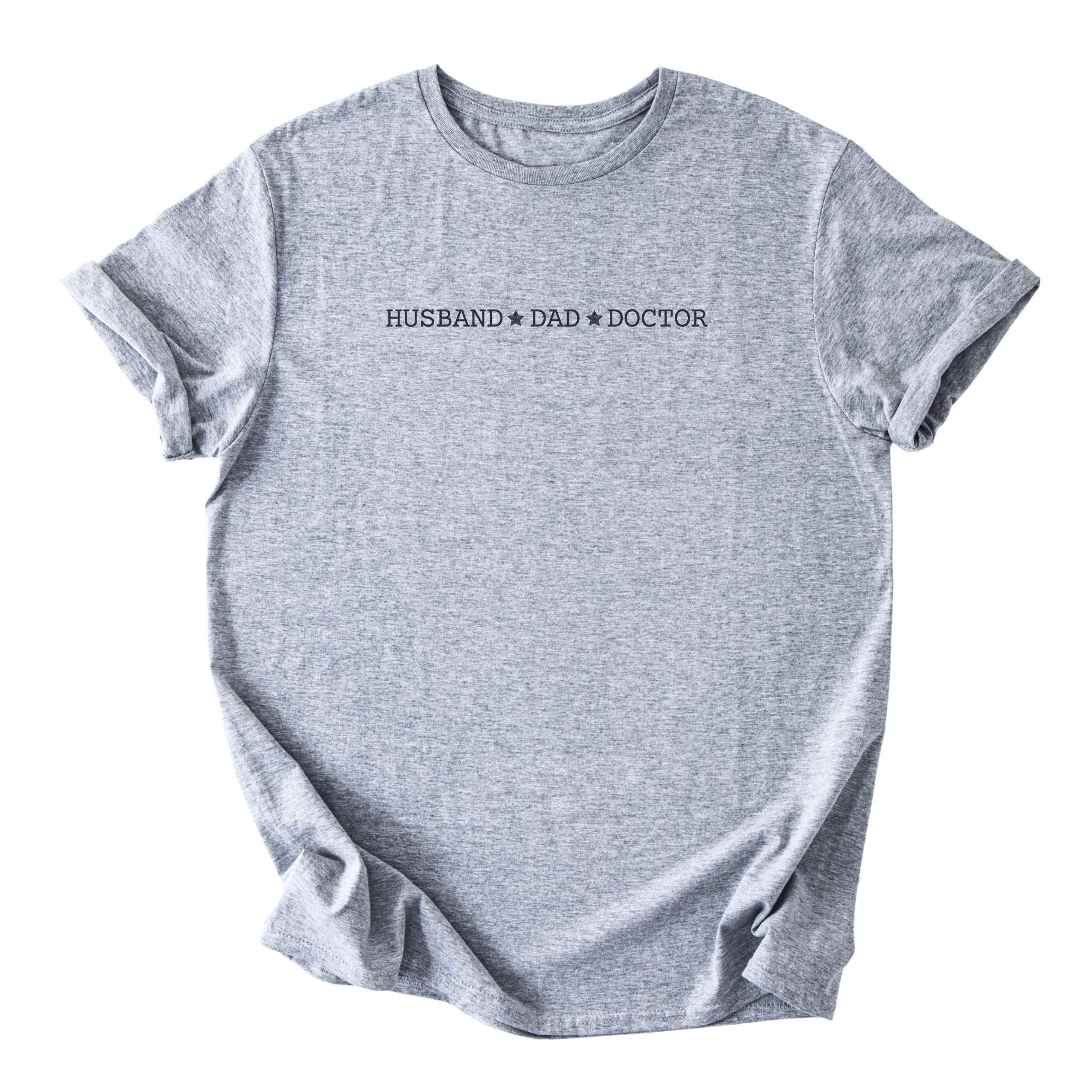 Husband ★ Dad ★ Doctor - Minimalist Tee