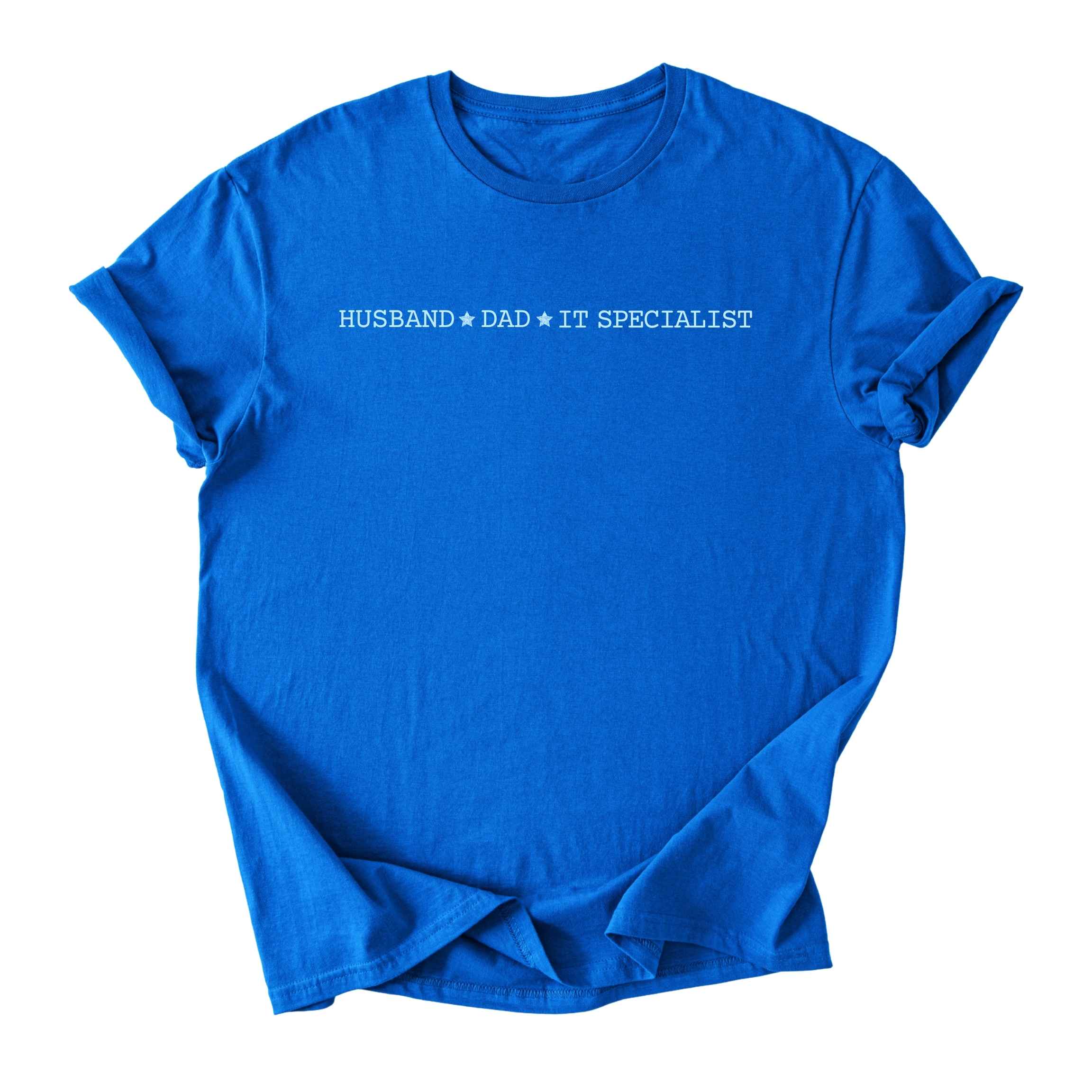 Husband ★ Dad ★ IT Specialist - Minimalist Tee