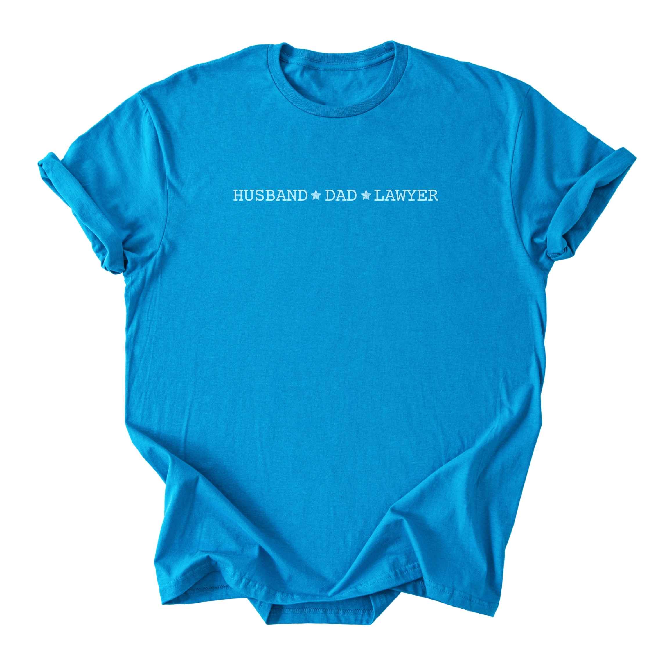 Husband ★ Dad ★ Lawyer - Minimalist Tee