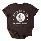 Leave Me Alone Tee