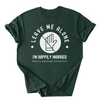 Leave Me Alone Tee