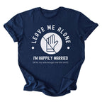 Leave Me Alone Tee