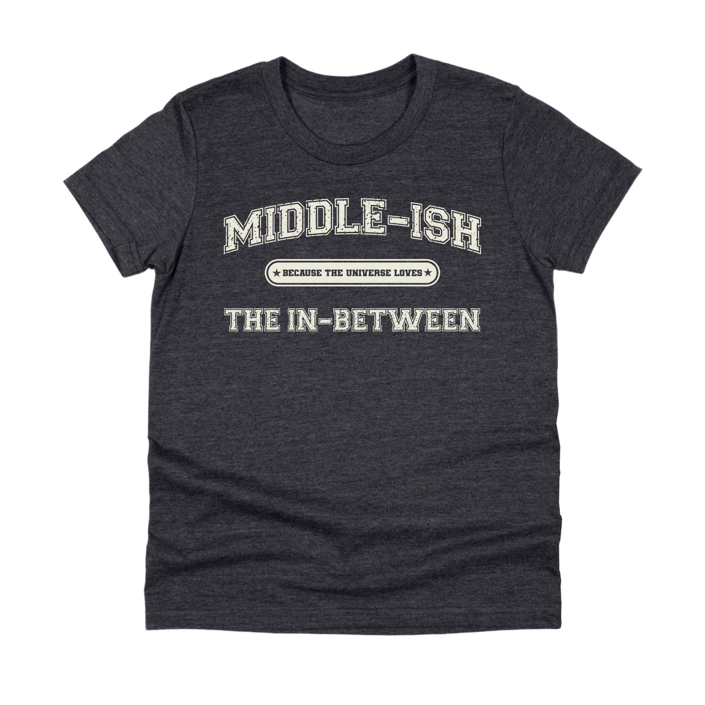 Middle-ish Child (In-Between) Tee - Kids & Teens
