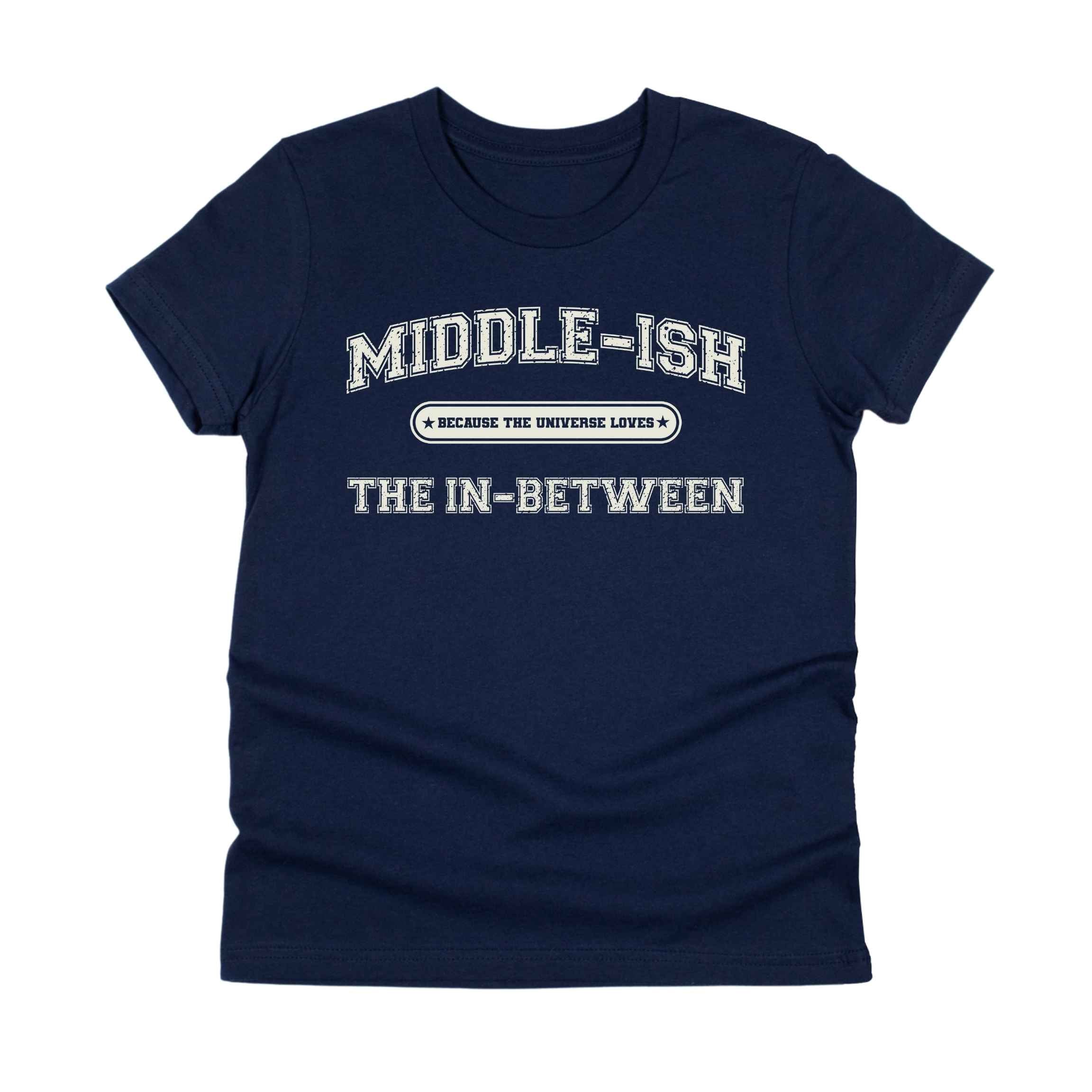 Middle-ish Child (In-Between) Tee - Kids & Teens