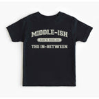 Middle-ish Child (In-Between) Tee - Toddlers
