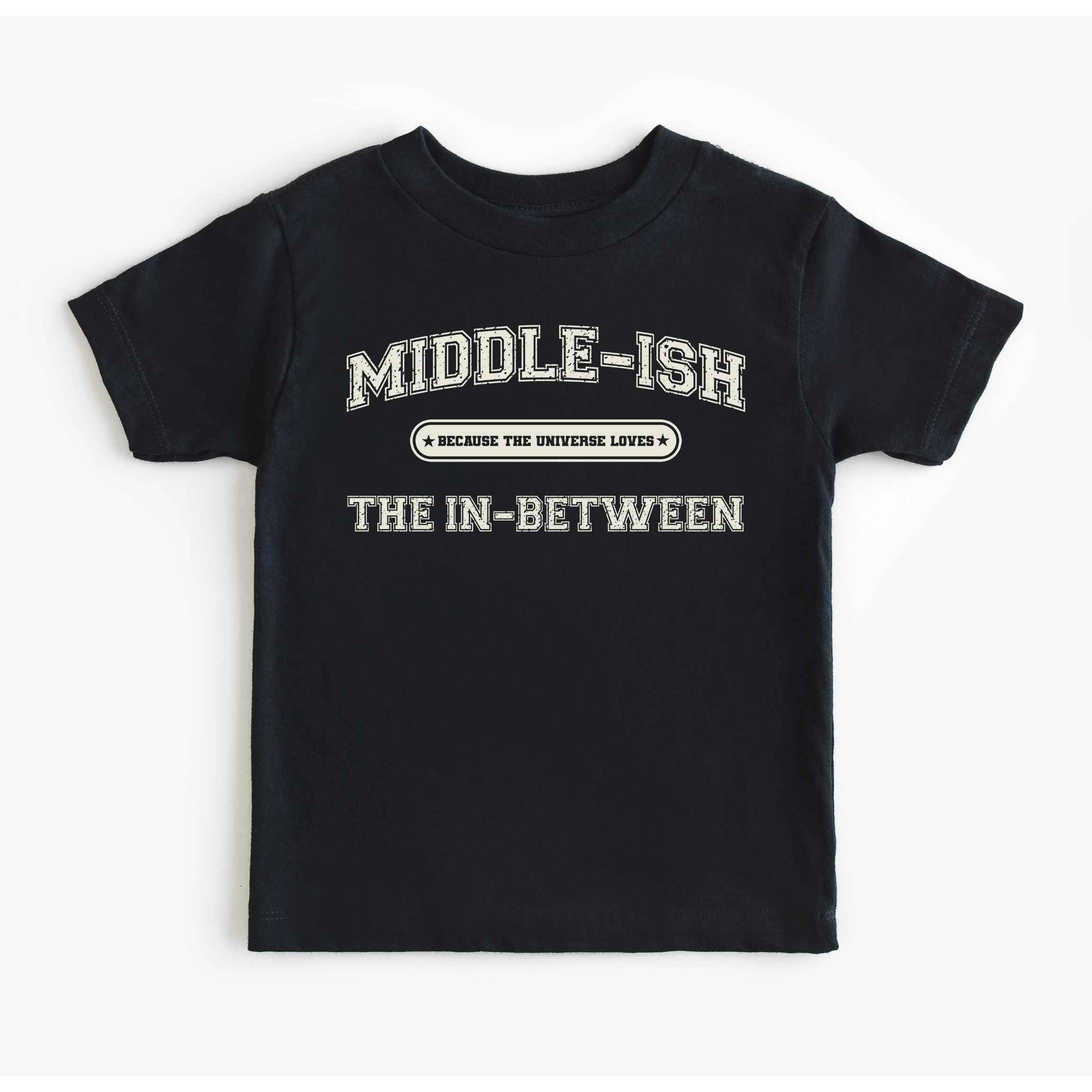 Middle-ish Child (In-Between) Tee - Toddlers