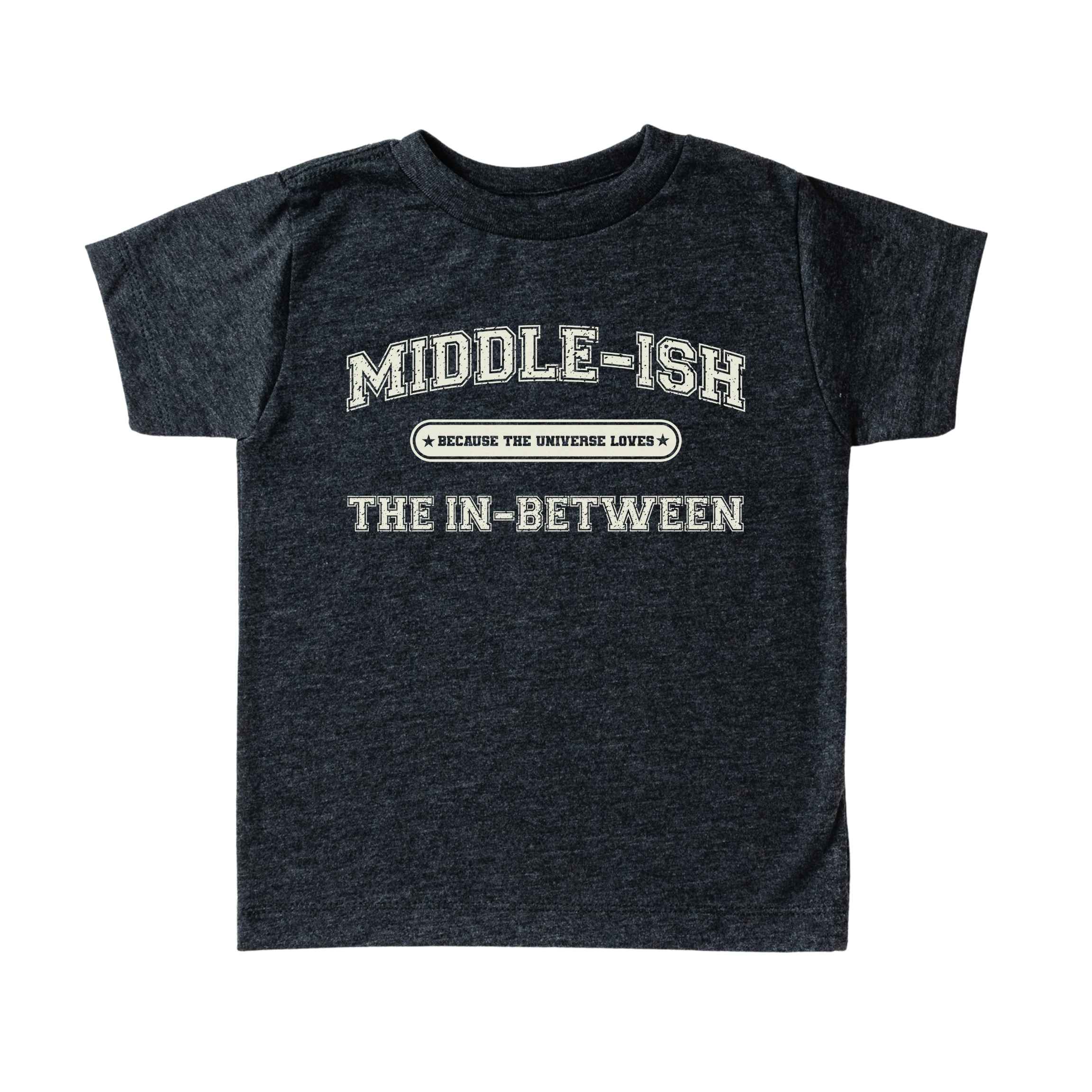 Middle-ish Child (In-Between) Tee - Toddlers
