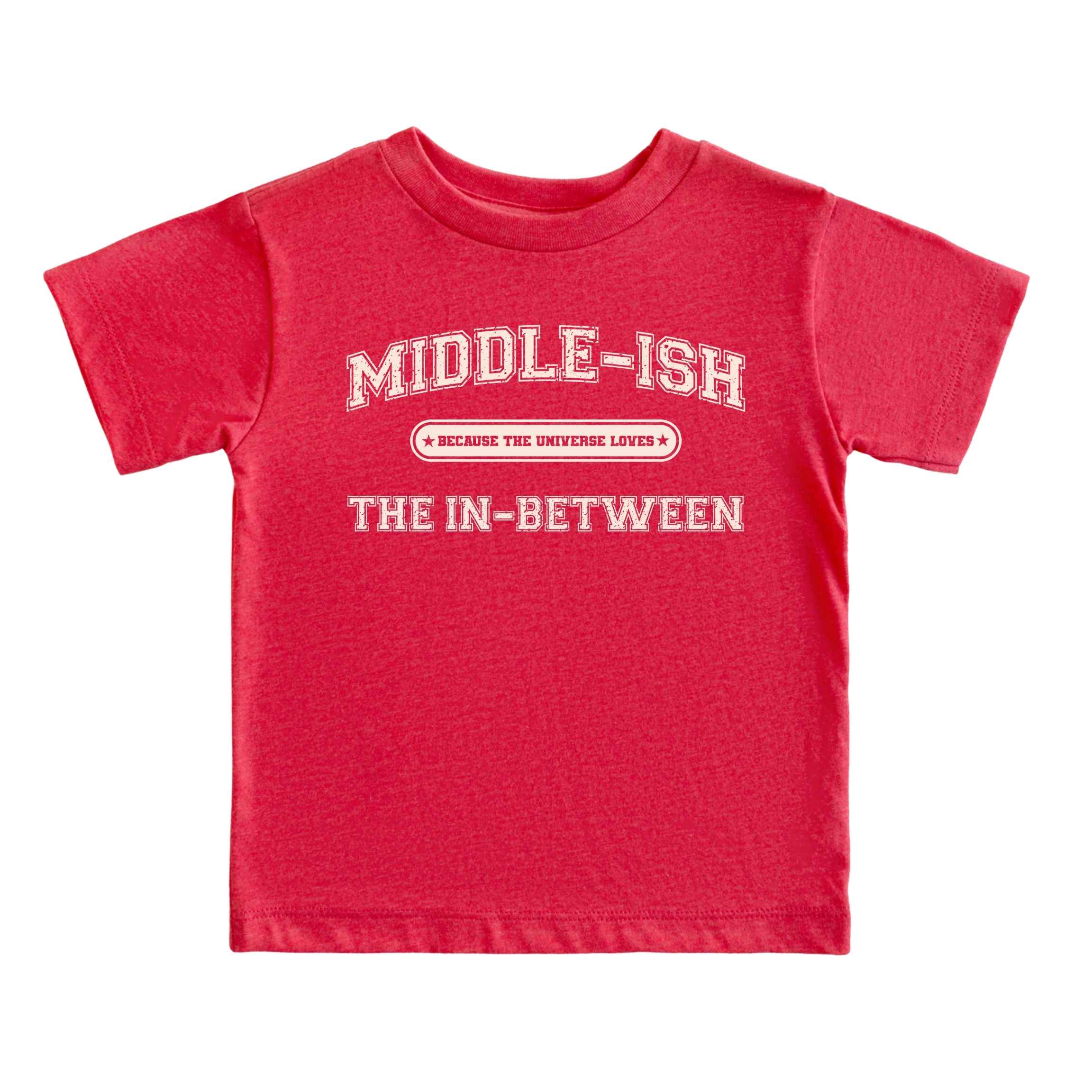 Middle-ish Child (In-Between) Tee - Toddlers