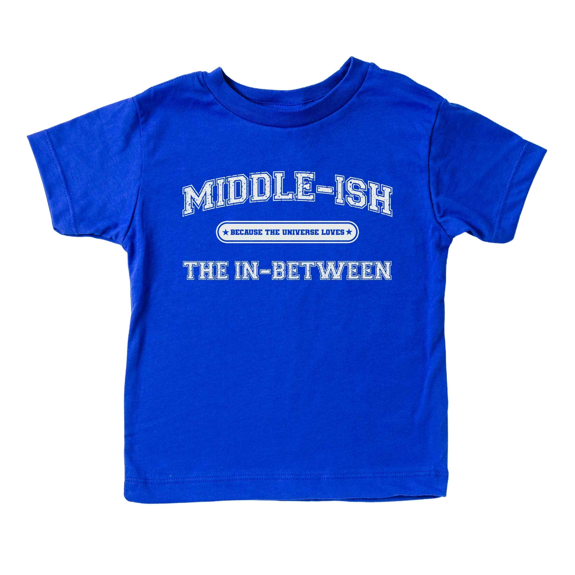 Middle-ish Child (In-Between) Tee - Toddlers