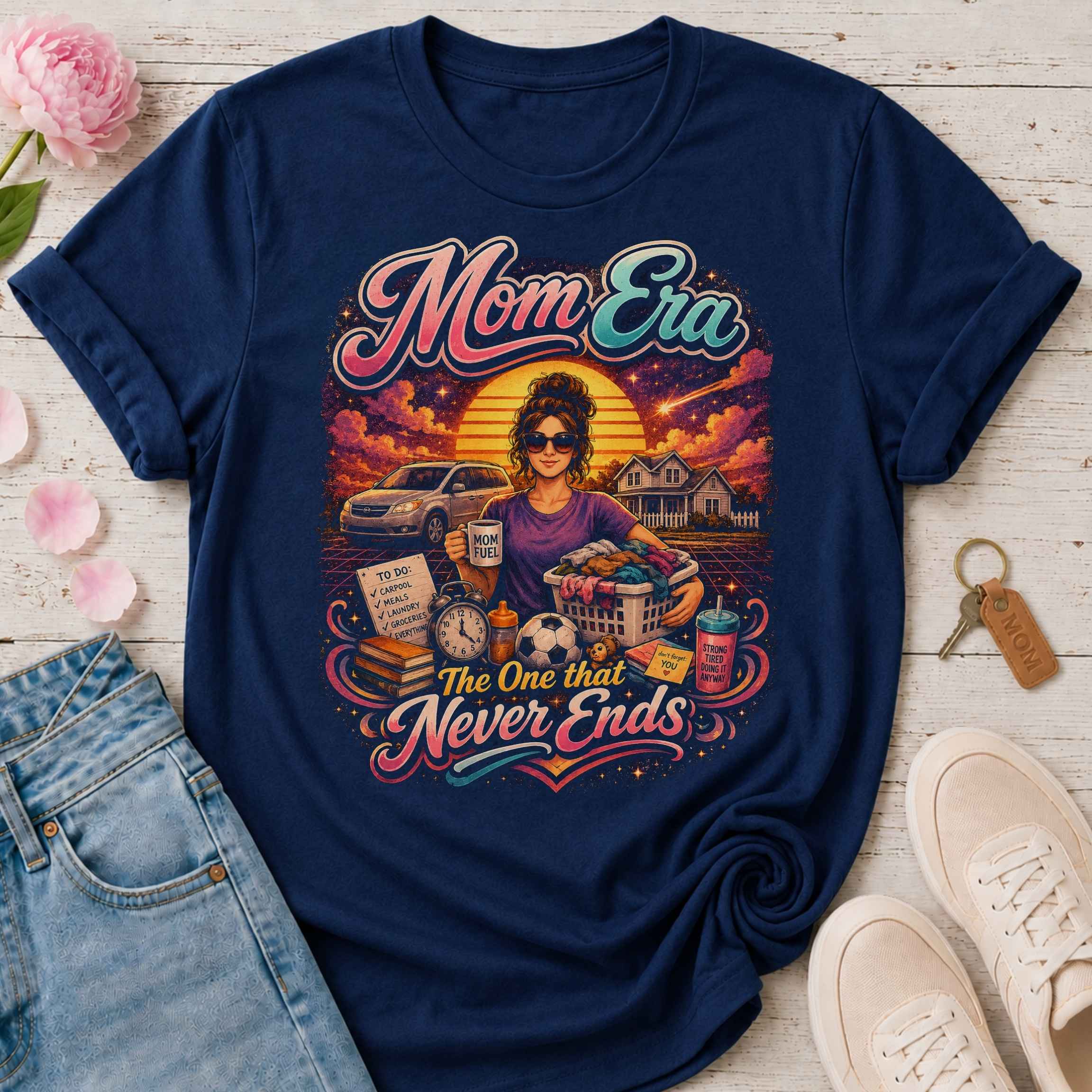 Mom Era: The One That Never Ends Tee