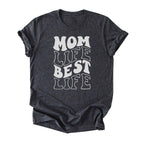 Mom Life Best Life Tee