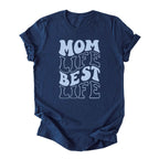 Mom Life Best Life Tee