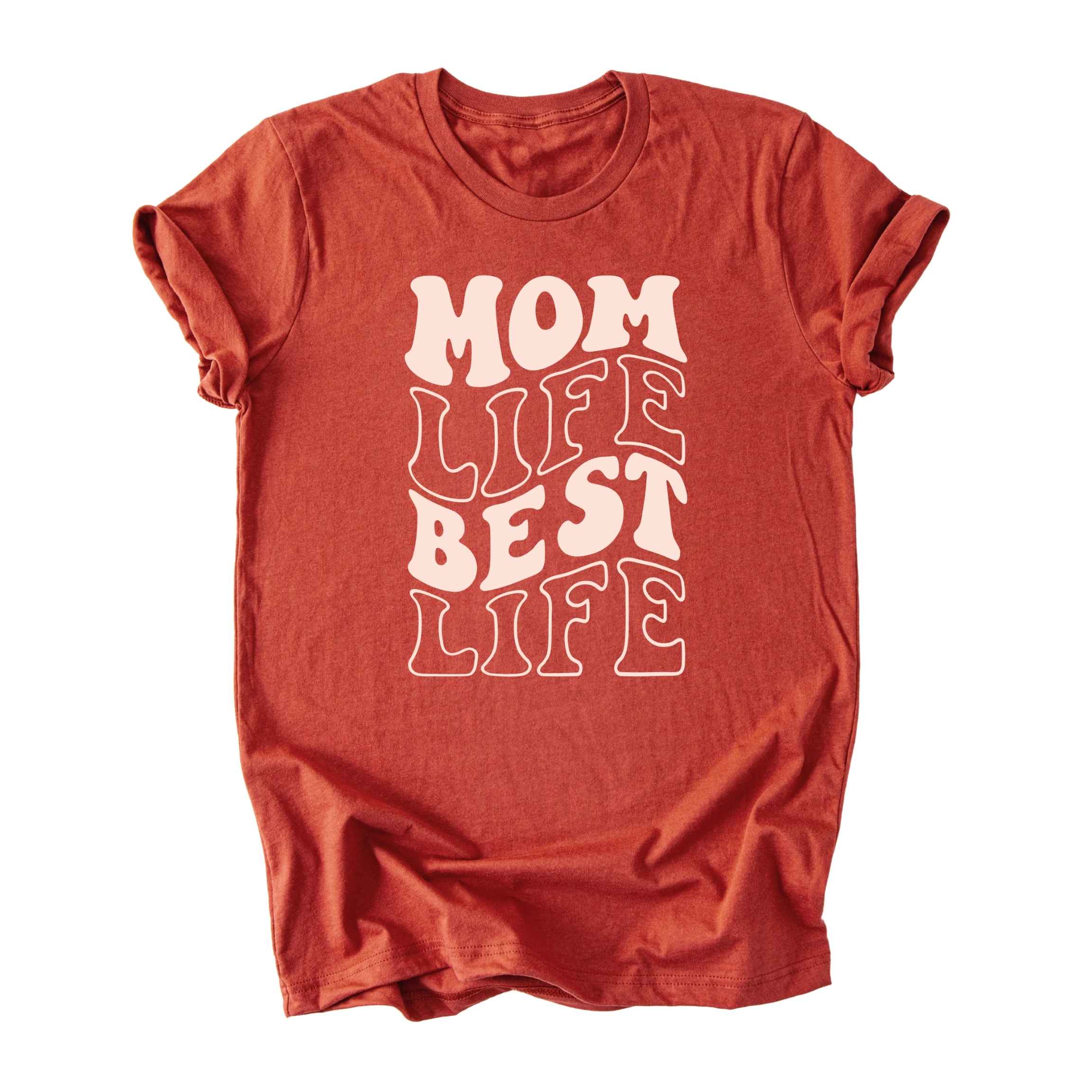 Mom Life Best Life Tee