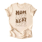 Mom Life Best Life Tee