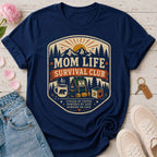 Mom Life Survival Club Tee