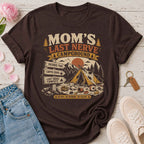 Mom's Last Nerve Campground Tee