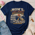 Mom's Last Nerve Campground Tee