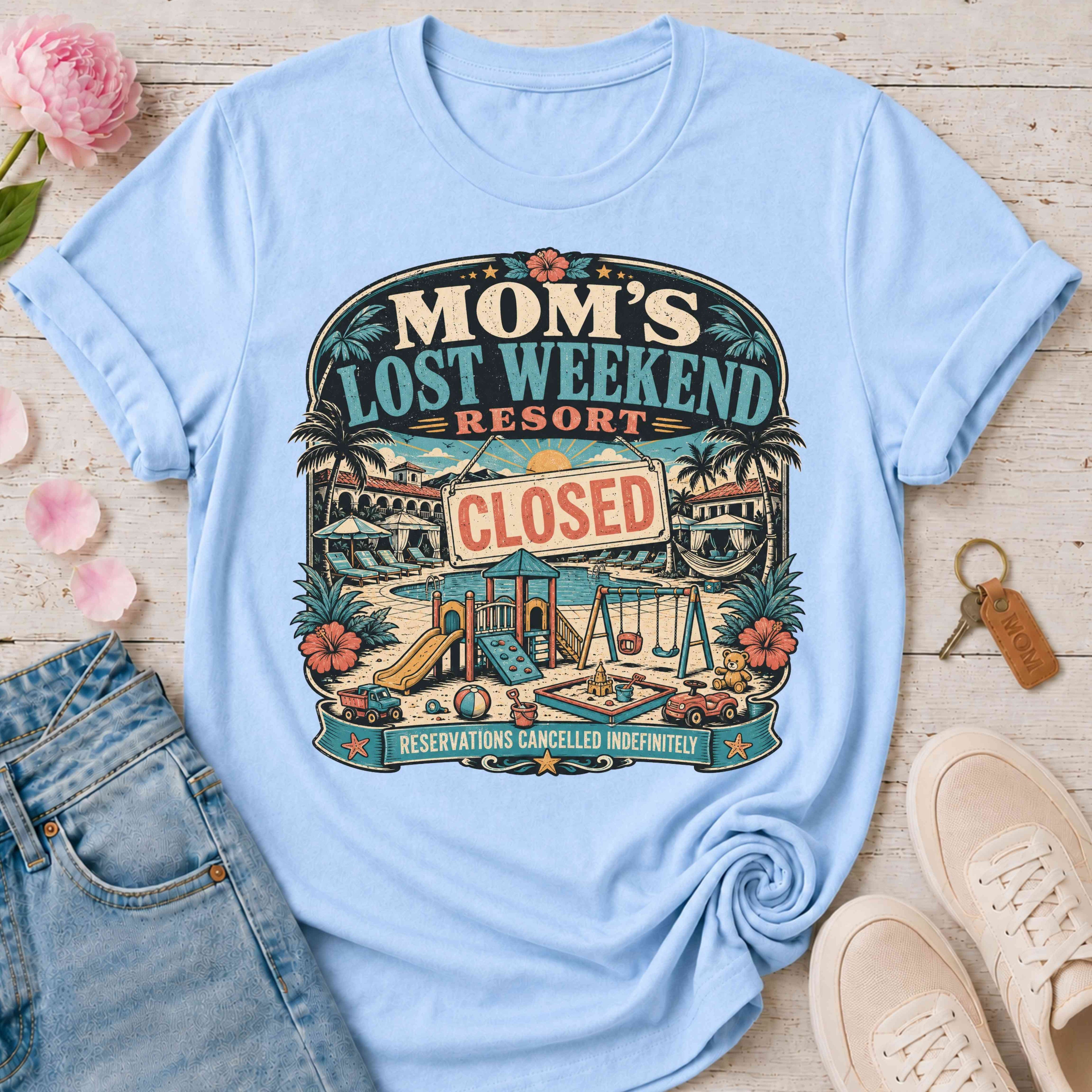 Mom's Lost Weekend Resort Tee