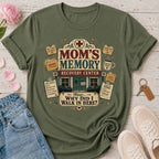 Mom's Memory Recovery Center Tee