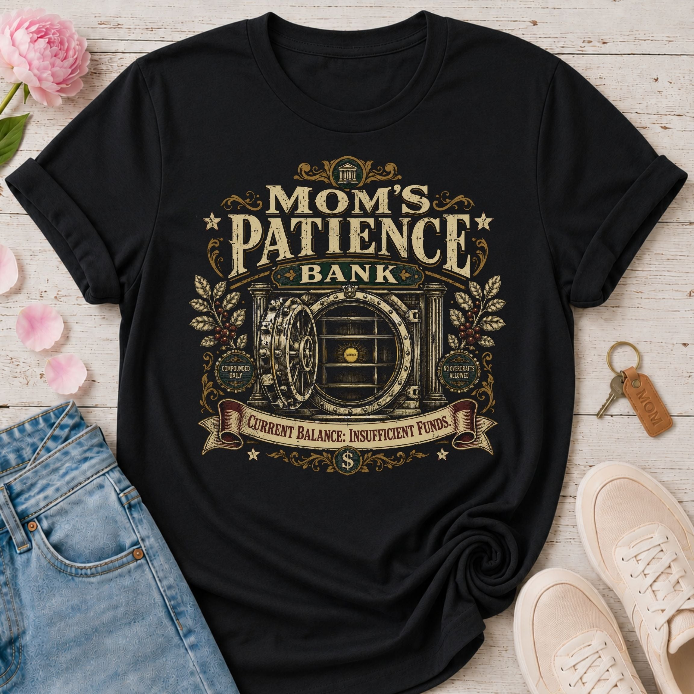 Mom's Patience Bank Tee