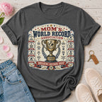 Mom's World Record Association Tee