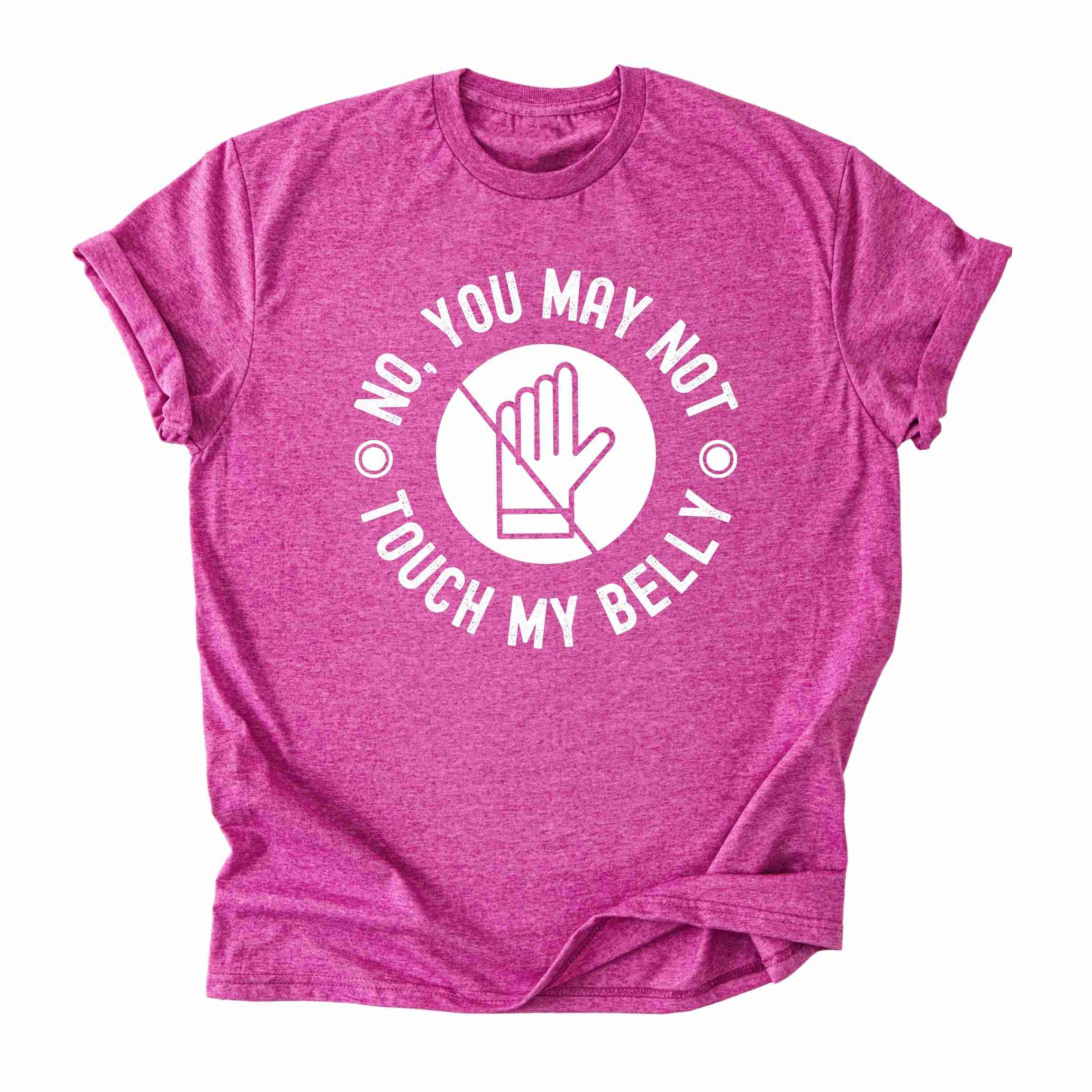 You May Not Touch My Belly Pregnancy Tee
