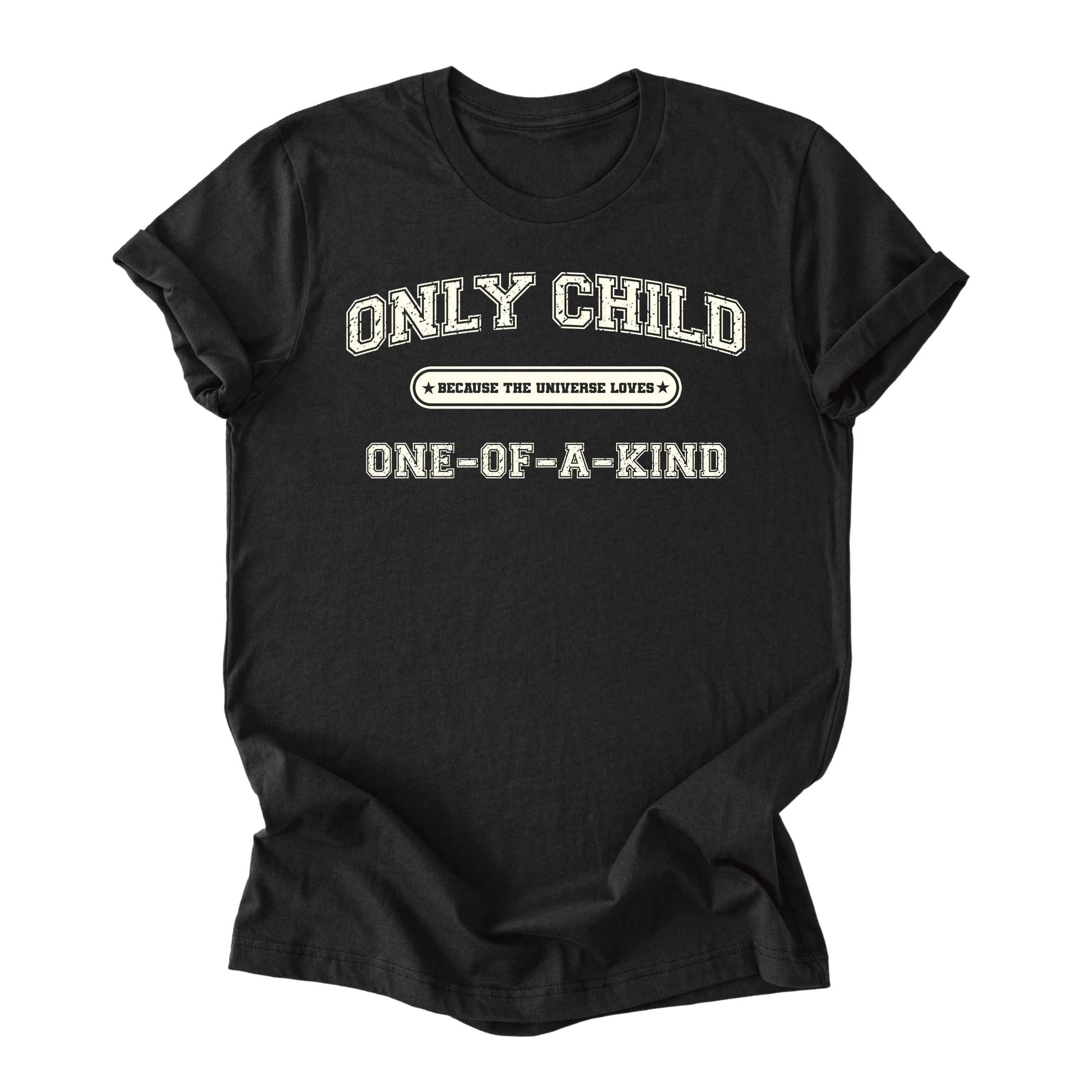 Only Child (One of a Kind) Tee - Adults