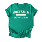 Only Child (One of a Kind) Tee - Adults