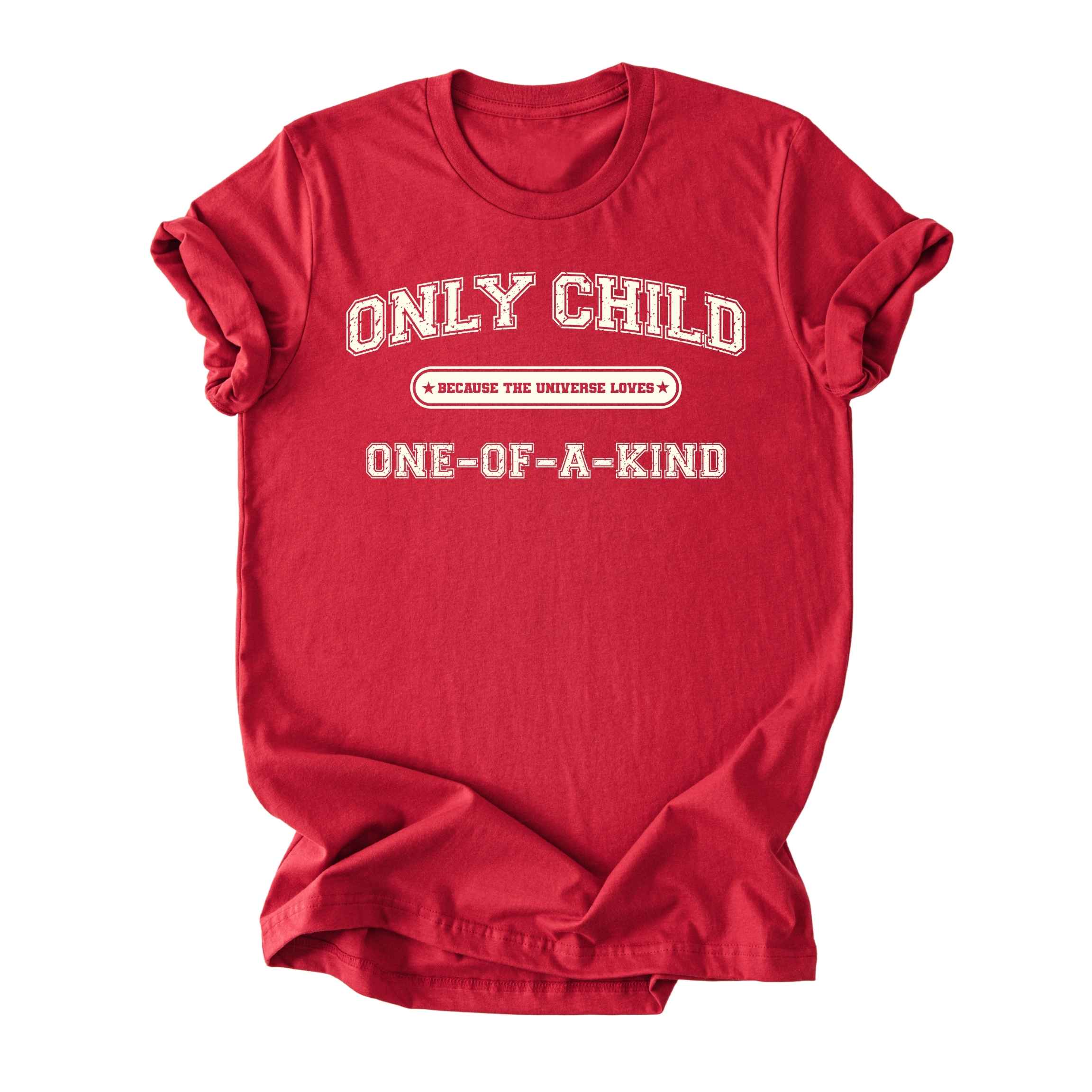 Only Child (One of a Kind) Tee - Adults