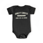 Only Child (One of a Kind) Baby Bodysuit