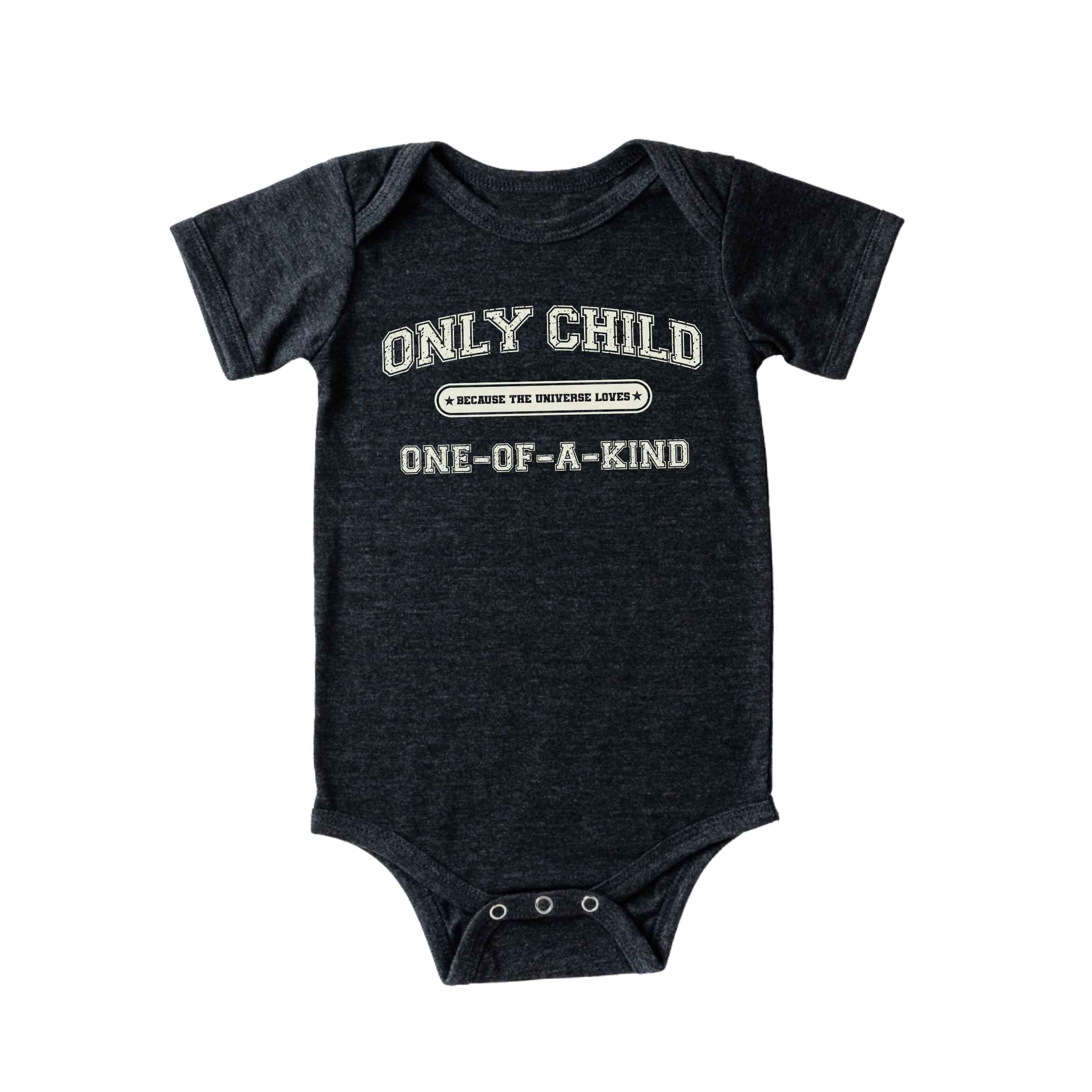 Only Child (One of a Kind) Baby Bodysuit