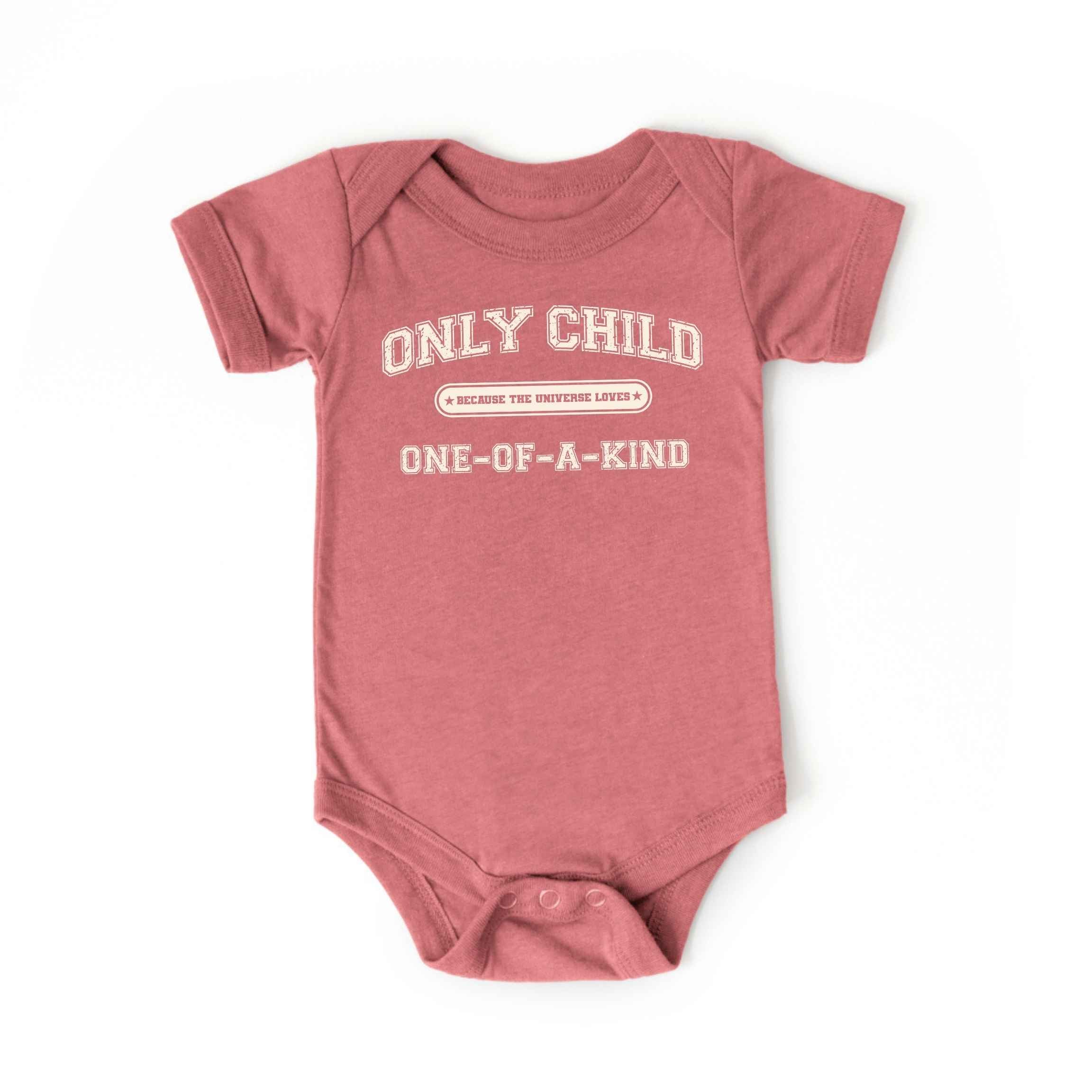 Only Child (One of a Kind) Baby Bodysuit