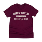 Only Child (One of a Kind) Tee - Kids & Teens