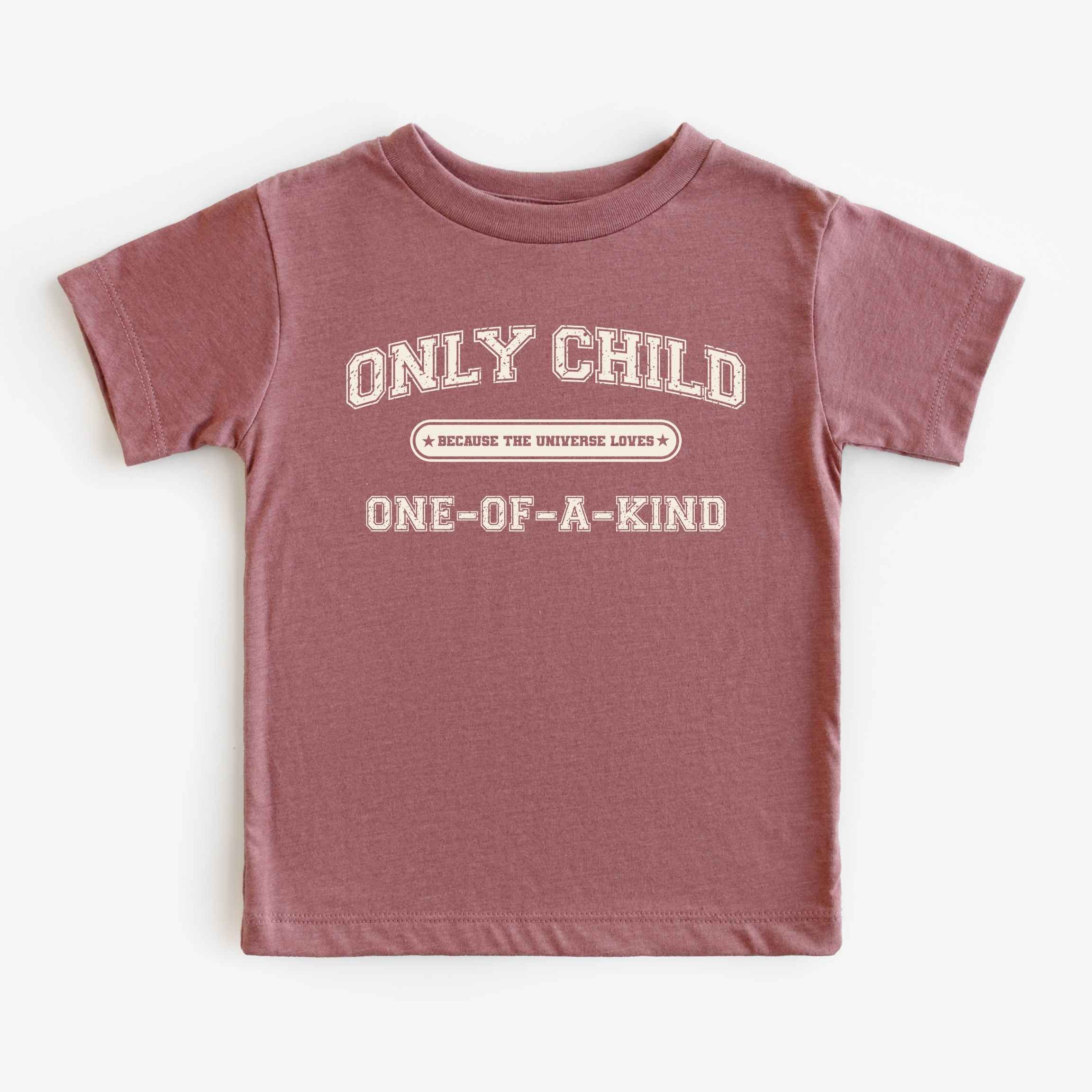 Only Child (One of a Kind) Tee - Toddlers