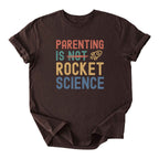 Parenting is Rocket Science Tee