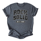 Rock Solid as A Dad Tee
