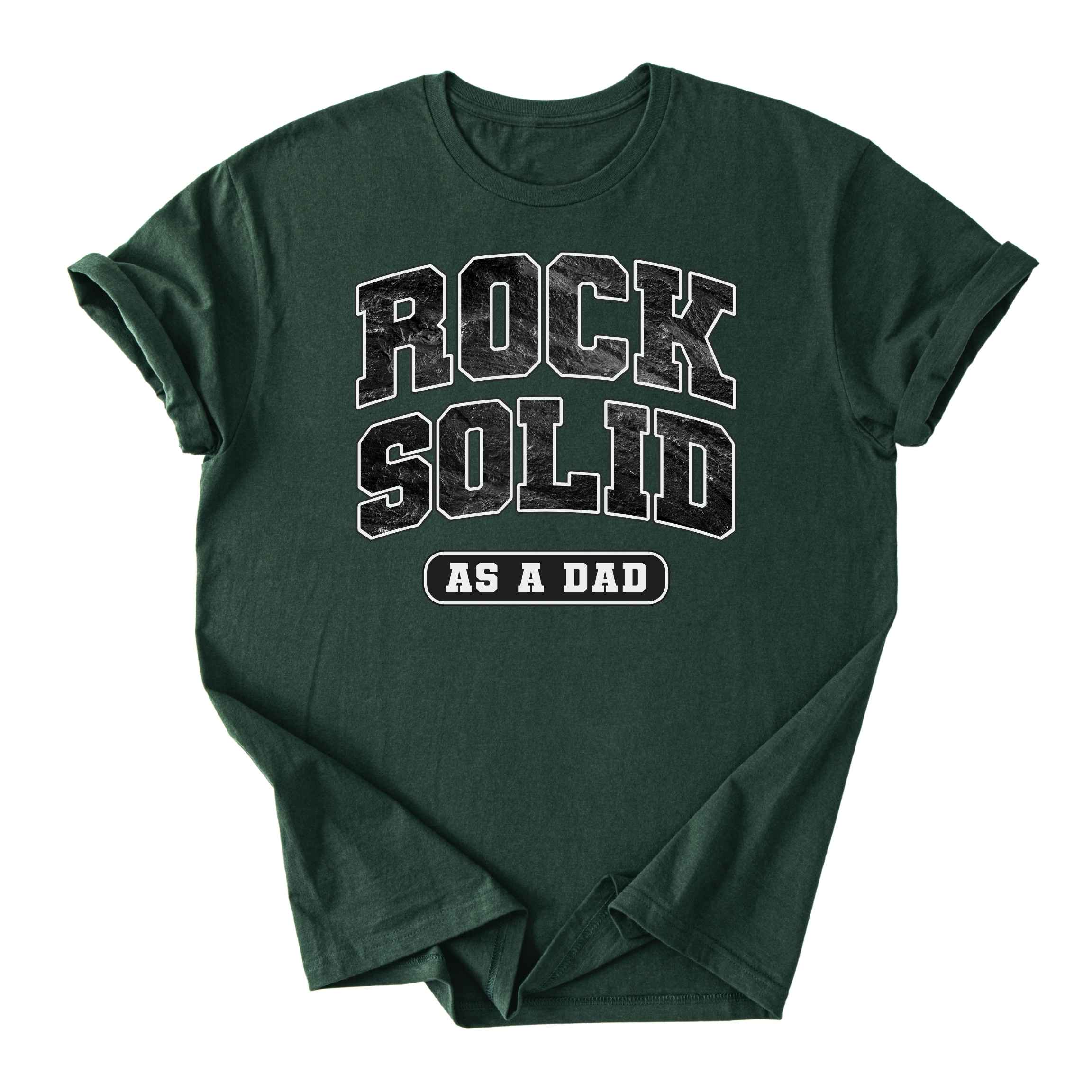 Rock Solid as A Dad Tee