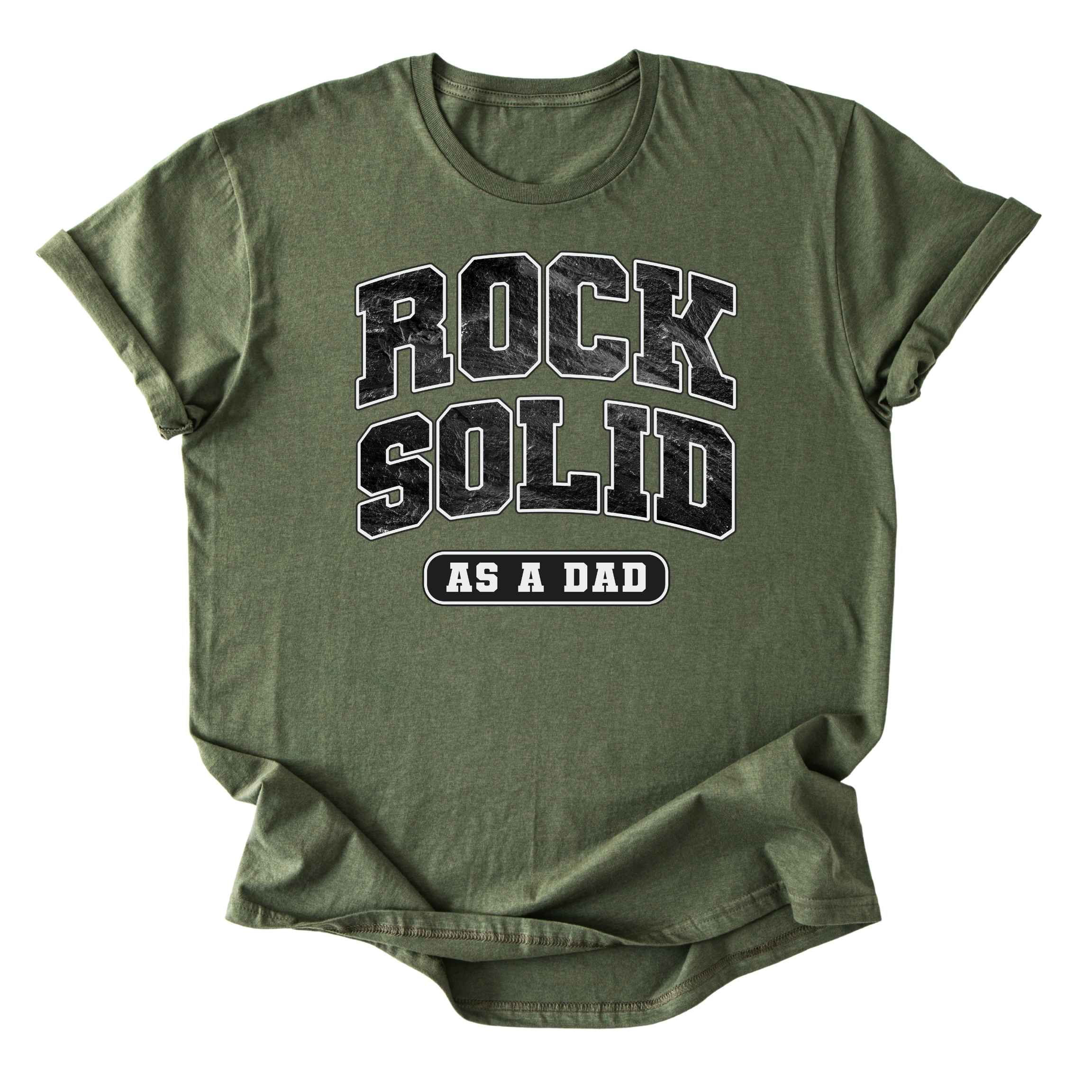 Rock Solid as A Dad Tee