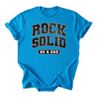 Rock Solid as A Dad Tee