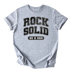 Rock Solid as A Dad Tee