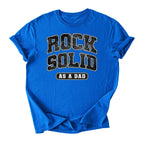Rock Solid as A Dad Tee