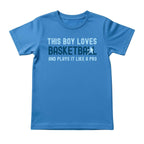 This Boy Plays Basketball Like a Pro Tee
